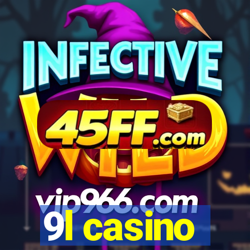 9l casino